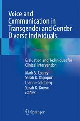 Book cover of Voice and Communication in Transgender and Gender Diverse Individuals by Mark S. Courey