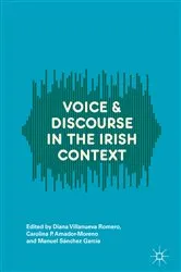 Book cover of Voice and Discourse in the Irish Context by Diana Villanueva Romero