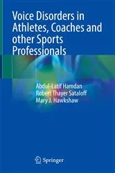 Book cover of Voice Disorders in Athletes, Coaches and other Sports Professionals by Abdul-Latif Hamdan