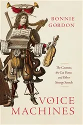 Book cover of Voice Machines by Bonnie Gordon