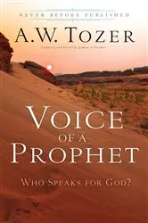Book cover of Voice of a Prophet by A.W. Tozer