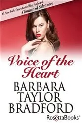 Book cover of Voice of the Heart by Barbara Taylor Bradford