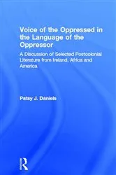 Book cover of Voice of the Oppressed in the Language of the Oppressor by Patsy J. Daniels