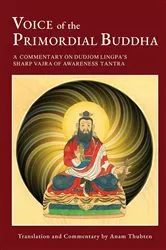 Book cover of Voice of the Primordial Buddha by Anam Thubten