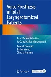 Book cover of Voice Prosthesis in Total Laryngectomized Patients by Carmelo Saraniti