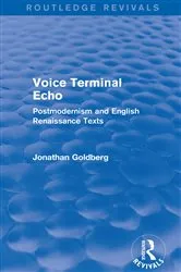 Book cover of Voice Terminal Echo (Routledge Revivals) by Jonathan Goldberg
