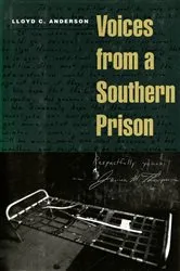 Book cover of Voices from a Southern Prison by Lloyd C. Anderson
