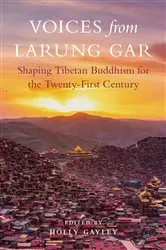 Book cover of Voices from Larung Gar by Holly Gayley