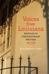 Book cover of Voices from Louisiana by Ann Brewster Dobie