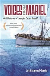 Book cover of Voices from Mariel by José Manuel García