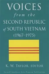 Book cover of Voices from the Second Republic of South Vietnam (1967–1975) by K. W. Taylor