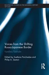 Book cover of Voices from the Shifting Russo-Japanese Border by Svetlana Paichadze