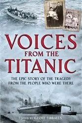 Book cover of Voices from the Titanic by Geoff Tibballs