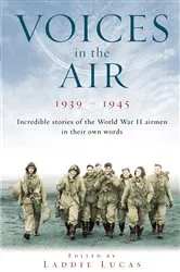 Book cover of Voices In The Air 1939-1945 by Laddie Lucas
