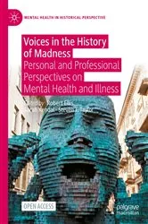 Book cover of Voices in the History of Madness by Robert Ellis