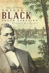 Book cover of Voices of Black South Carolina by Damon L. Fordham