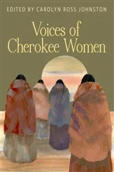 Book cover of Voices of Cherokee Women by Carolyn Ross Johnston
