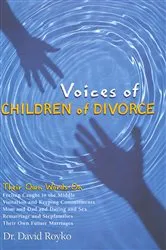 Book cover of Voices of Children of Divorce by Dr. David Royko