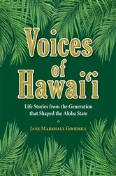 Book cover of Voices of Hawaii - Volume 1 by Goodsill, Jane, Marshall