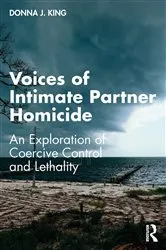 Book cover of Voices of Intimate Partner Homicide by Donna J. King