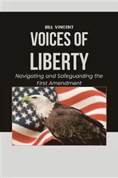 Book cover of Voices of Liberty by Bill Vincent