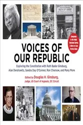 Book cover of Voices of Our Republic by Douglas H. Ginsburg