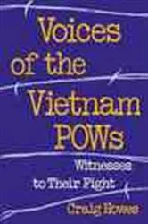 Book cover of Voices of the Vietnam POWs by Craig Howes