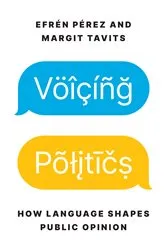 Book cover of Voicing Politics by Efrén Pérez