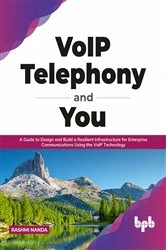 Book cover of VoIP Telephony and You by Rashmi Nanda