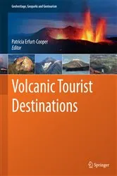 Book cover of Volcanic Tourist Destinations by Patricia Erfurt-Cooper