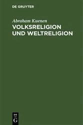 Book cover of Volksreligion und Weltreligion by Abraham Kuenen