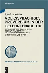 Book cover of Volkssprachiges Proverbium in der Gelehrtenkultur by Rebekka Nöcker