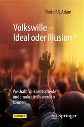 Book cover of Volkswille – Ideal oder Illusion? by Rudolf G. Adam