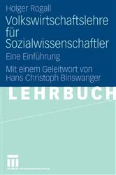 Book cover of Volkswirtschaftslehre für Sozialwissenschaftler by Holger Rogall