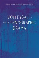 Book cover of Volleyball – An Ethnographic Drama by Adrian Blackledge