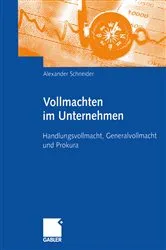 Book cover of Vollmachten im Unternehmen by Alexander Schneider