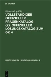 Book cover of Vollständiger Offizieller Fragenkatalog (2). Offizieller Lösungskatalog zum GK 4 by Dieter Melzig