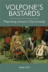 Book cover of Volpone's Bastards by Isaac Hui