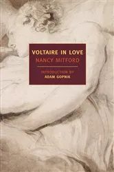 Book cover of Voltaire in Love by Nancy Mitford