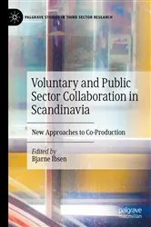 Book cover of Voluntary and Public Sector Collaboration in Scandinavia by Bjarne Ibsen