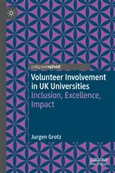 Book cover of Volunteer Involvement in UK Universities by Jurgen Grotz