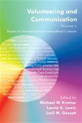Book cover of Volunteering and Communication – Volume 2 by Michael W. Kramer