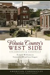 Book cover of Volusia County's West Side by Ronald W. Williamson
