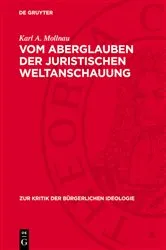 Book cover of Vom Aberglauben der juristischen Weltanschauung by Karl A. Mollnau