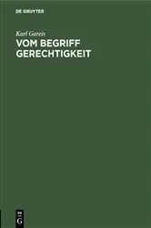 Book cover of Vom Begriff Gerechtigkeit by Karl Gareis