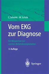 Book cover of Vom EKG zur Diagnose (3rd ed.) by Claus Schmitt