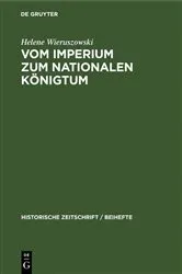 Book cover of Vom Imperium zum Nationalen Königtum by Helene Wieruszowski