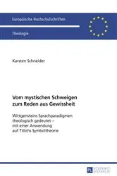 Book cover of Vom mystischen Schweigen zum Reden aus Gewissheit by Karsten Schneider
