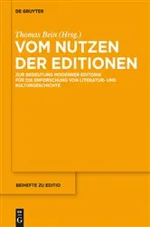 Book cover of Vom Nutzen der Editionen by Thomas Bein