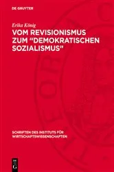 Book cover of Vom Revisionismus zum „Demokratischen Sozialismus“ by Erika König